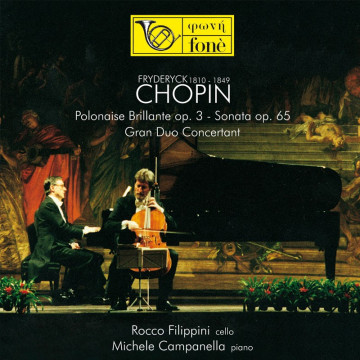 Chopin - Rocco Filippini & Michele Campanella - Super Audio CD