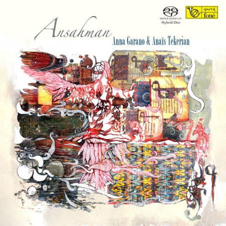 "ANSAHMAN" Anna Garano & Anais Tekerian (SACD)