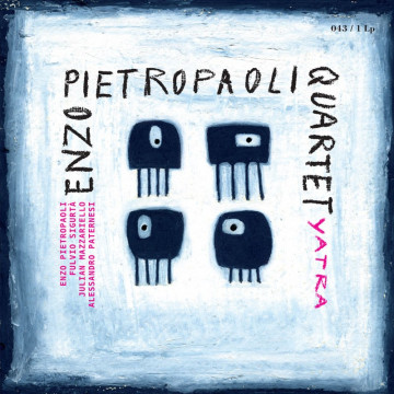 Enzo Pietropaoli Quartet - Yatra, fonè records high resolution audio