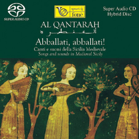 Abballati, Abballati!  Canti e suoni della Sicilia Medievale (SACD)