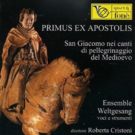 Primus Ex Apostolis - Ensemble Weltgesang