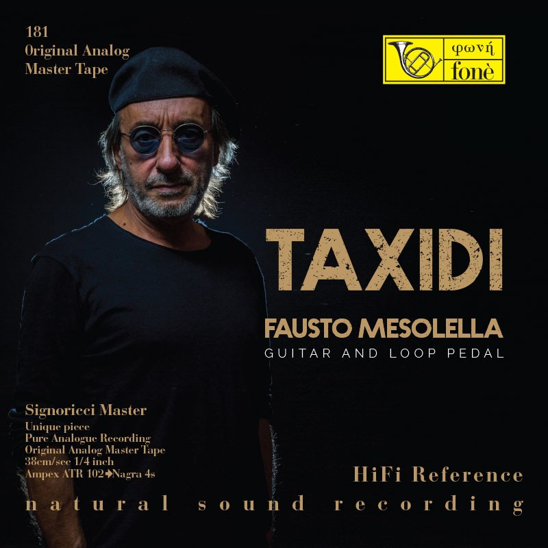 Taxidi - Fausta Mesolella - Guitar & Loop Guitar (TAPE)