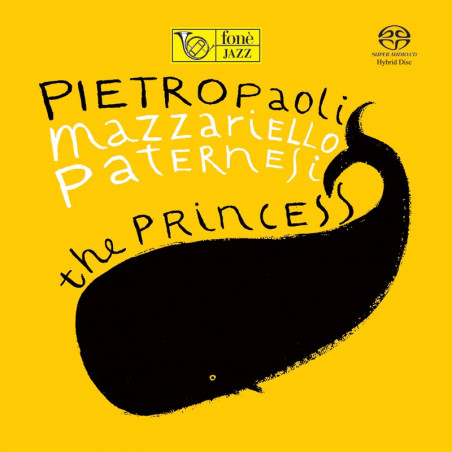 Pietropaoli - Mazzariello - Paternesi, The Princess [SACD]