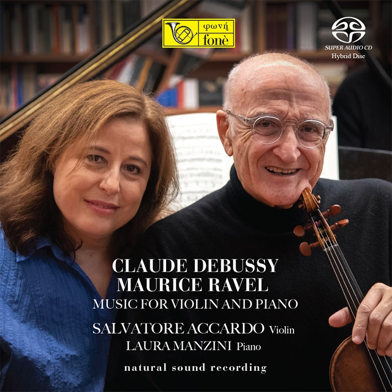Claude Debussy - Maurice Ravel - Music for Violin & Piano - Super Audio CD