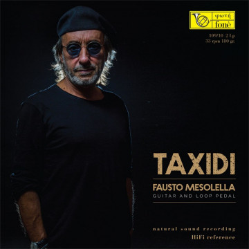 TAXIDI - Fausto Mesolella Guitar & Loop Pedal - Vinyl