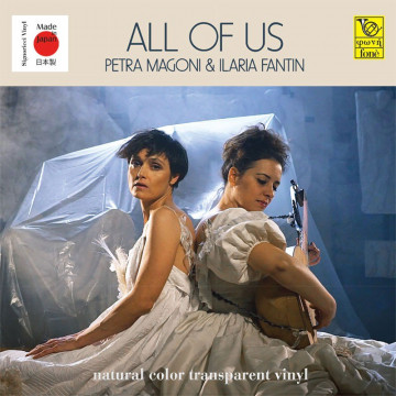 ALL OF US - Petra Magoni & Ilaria Fantin - Vinyl