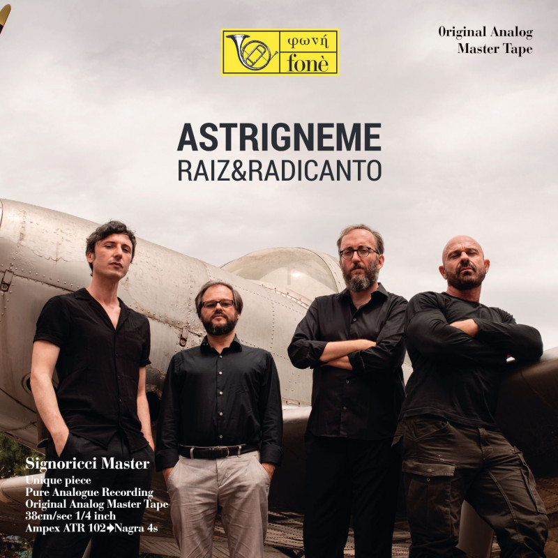 ASTRIGNEME - Raiz & Radicanto Analog Master Tapes