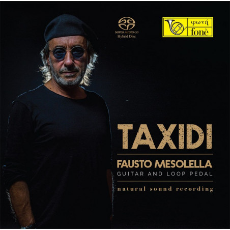 TAXIDI Fausto Mesolella - Guitar & Loop Pedal - Hi-Resolution Audio