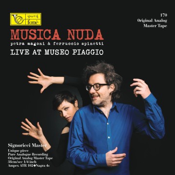 MUSICA NUDA LIVE AT MUSEO PIAGGIO - Petra Magoni & Ferruccio Spinetti (TAPE)