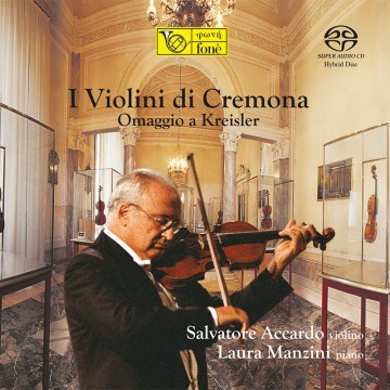 Accardo /  Manzini, I violini di Cremona - Omaggio a Kreisler