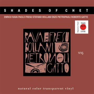 Shades of Chet - Rava, Fresu, Bollani, Pietropaoli, Gatto - 2LP 45 rpm