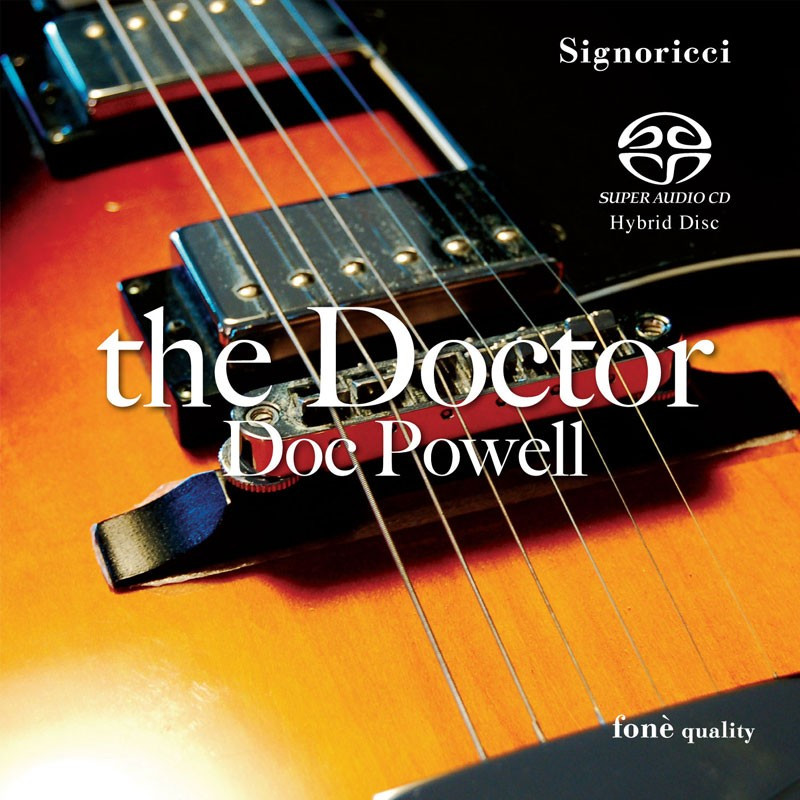 Super Audio Cd | Doc Powell - The Doctor, edito e prodotto da fonè rec