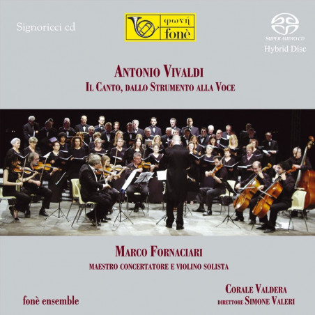 Antonio Vivaldi - Il Canto, dallo Strumento alla Voce (SACD)