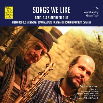Songs We Like - Tonolo & Bianchetti Duo - Versione Integrale - TAPE