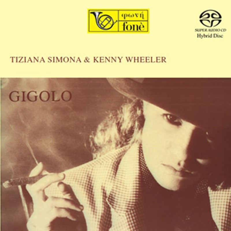 Gigolo - Tiziana Simona & Kenny Wheeler