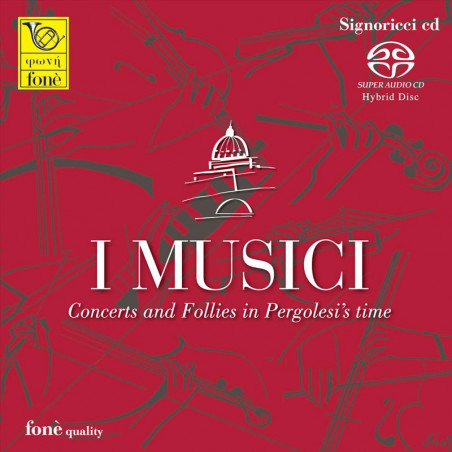 I Musici - Concerti e Follie al tempo di Pergolesi (SACD)