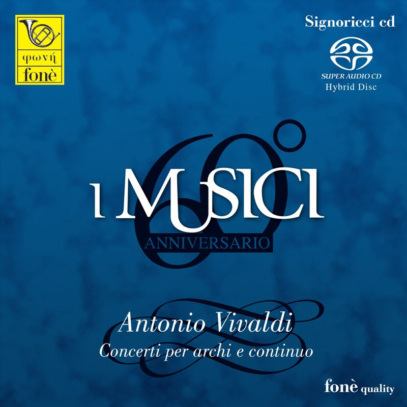 Super Audio Cd I Musici Antonio Vivaldi Concerti per archi e continuo.