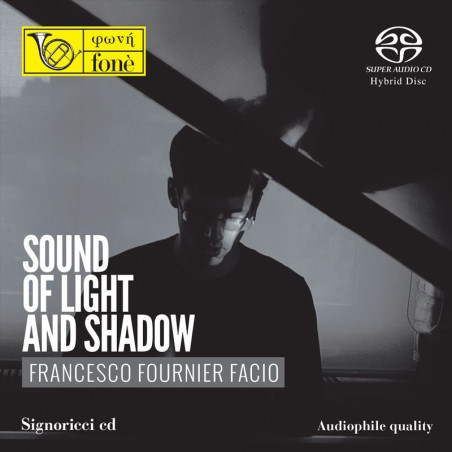 Francesco Fournier Facio - Sound of Light and Shadow (SACD)