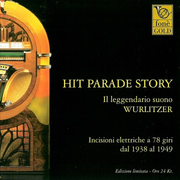 Hit Parade Story - Suono Wurlitzer | Jazz 1938 -1949 Hi-Res