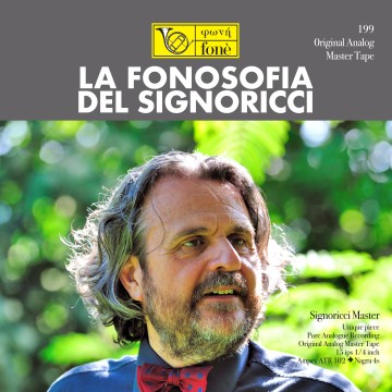 La Fonosofia del Signoricci (First Tape) 15 ips 1/4 inch | Fonè